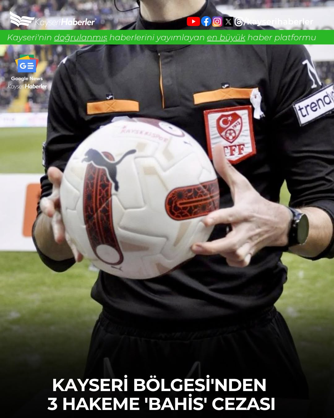 Kayseri'de Üç Yardımcı Hakeme Bahis Cezası