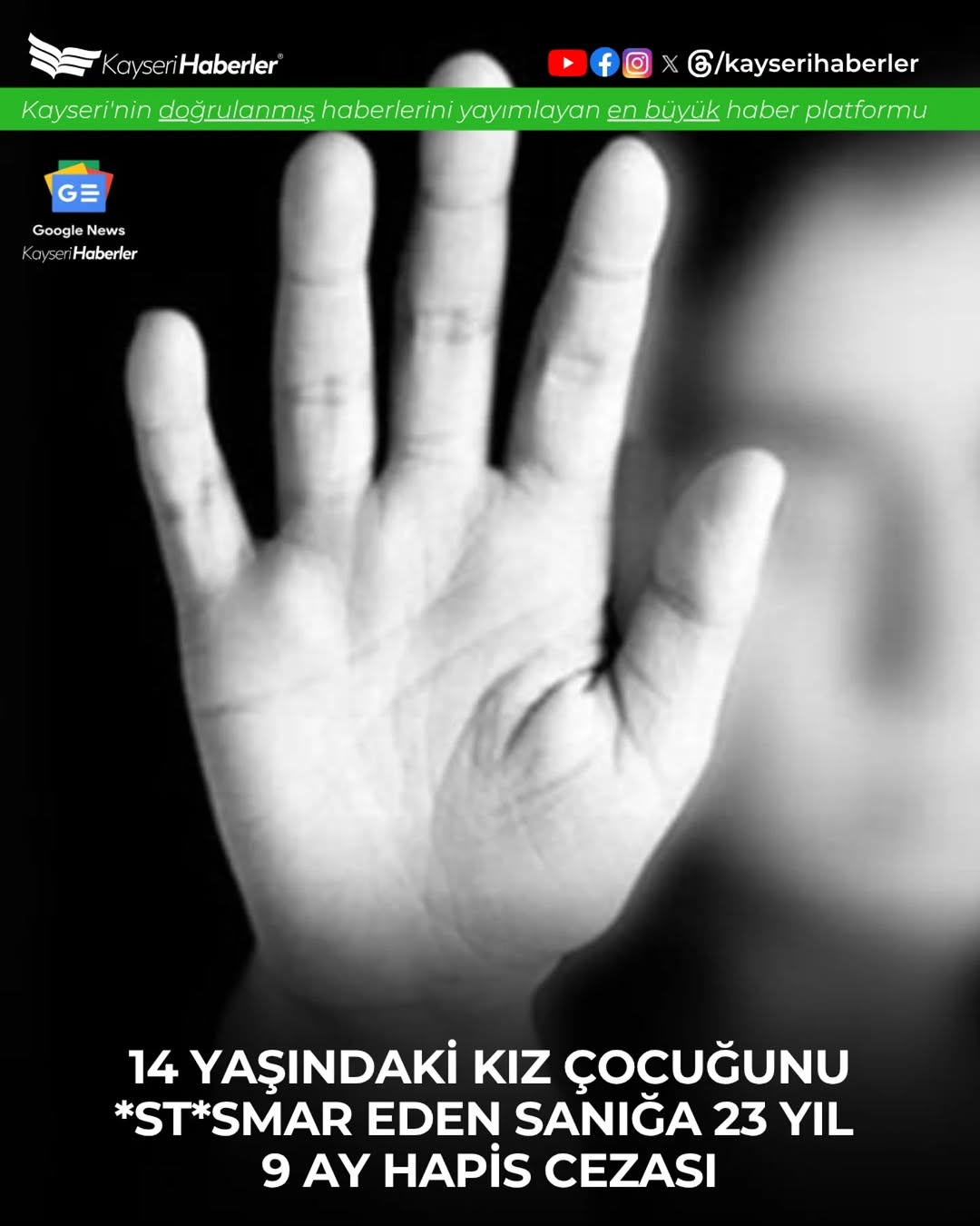 Kayseri'de 14 Yaşındaki Çocuğa Cinsel İstismardan 23 Yıl Hapis Cezası