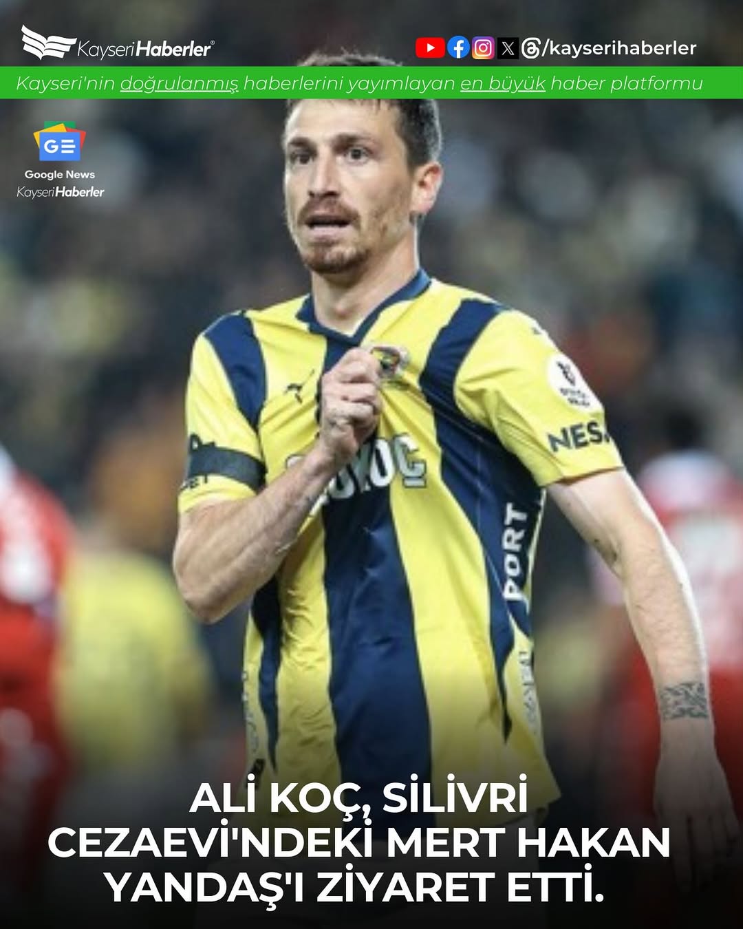 Ali Koç, Silivri Cezaevi'nde Mert Hakan Yandaş'ı Ziyaret Etti