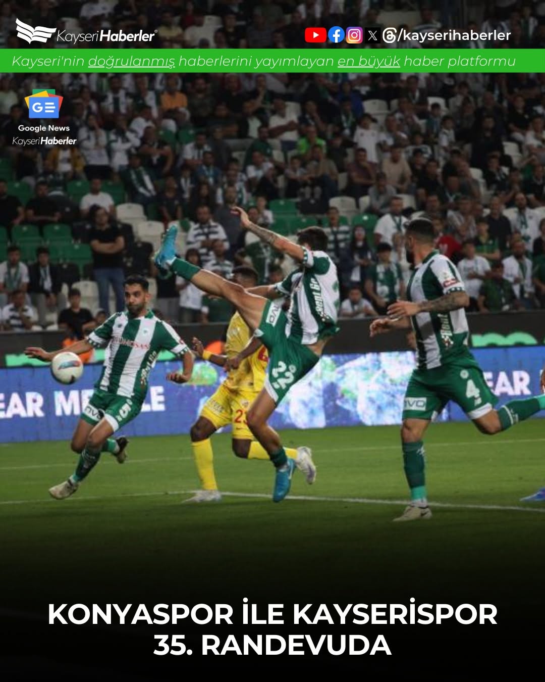 Konyaspor ve Kayserispor Süper Lig'de 35. Kez Karşı Karşıya Geliyor