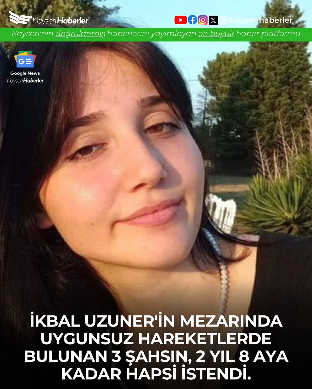 Kayseri'de Mezarda Uygunsuz Hareket: 3 Kişiye Hapis İsteniyor