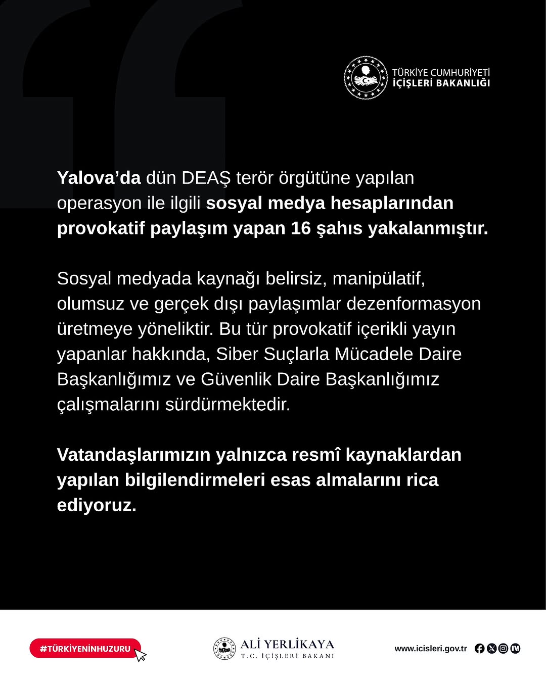 Yalova'da DEAŞ Operasyonu Hakkında Provokatif Paylaşım Yapan 16 Şahıs Yakalandı