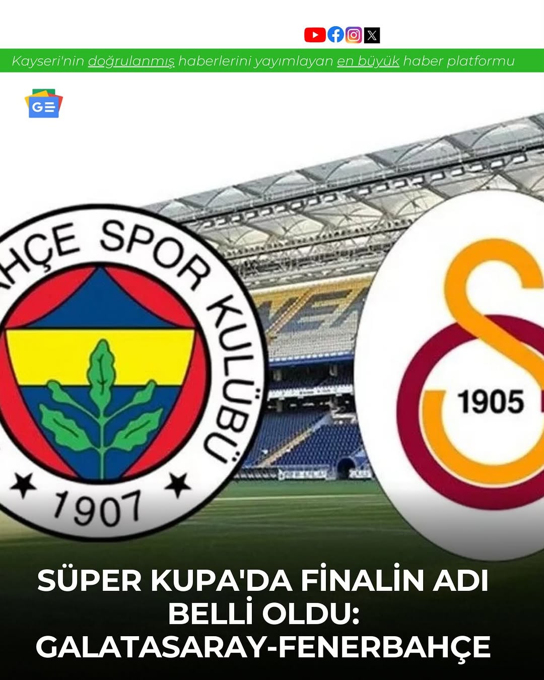 Fenerbahçe, Süper Kupa Finalinde Galatasaray'ın Rakibi Oldu