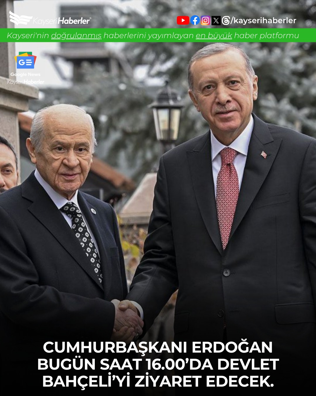 Cumhurbaşkanı Erdoan Bugün Devlet Bahçeli'yi Ziyaret Edecek