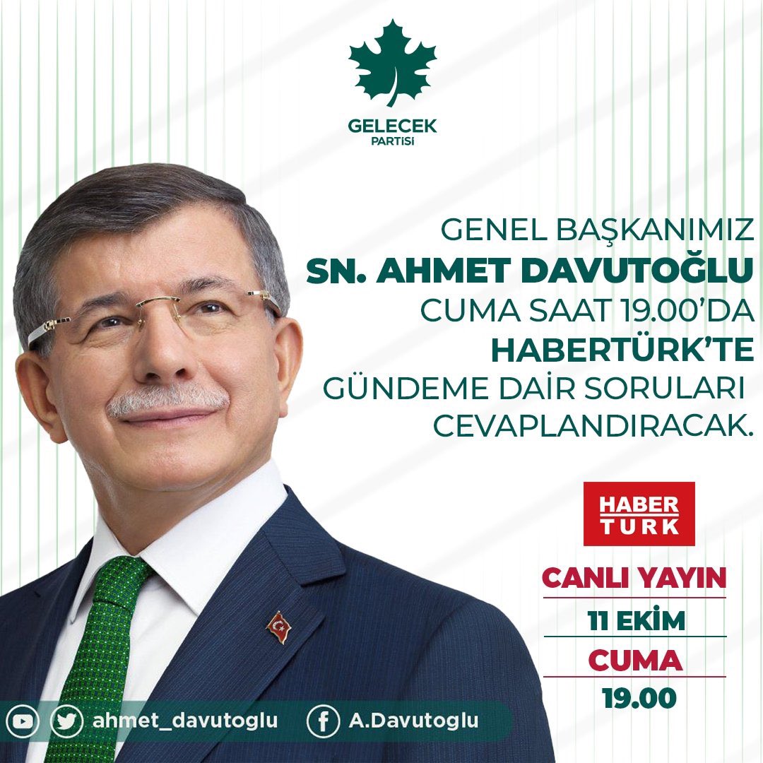 Gelecek Partisi Genel Başkanı Ahmet Davutoğlu, Habertürk TV'de Programa Konuk Olacak