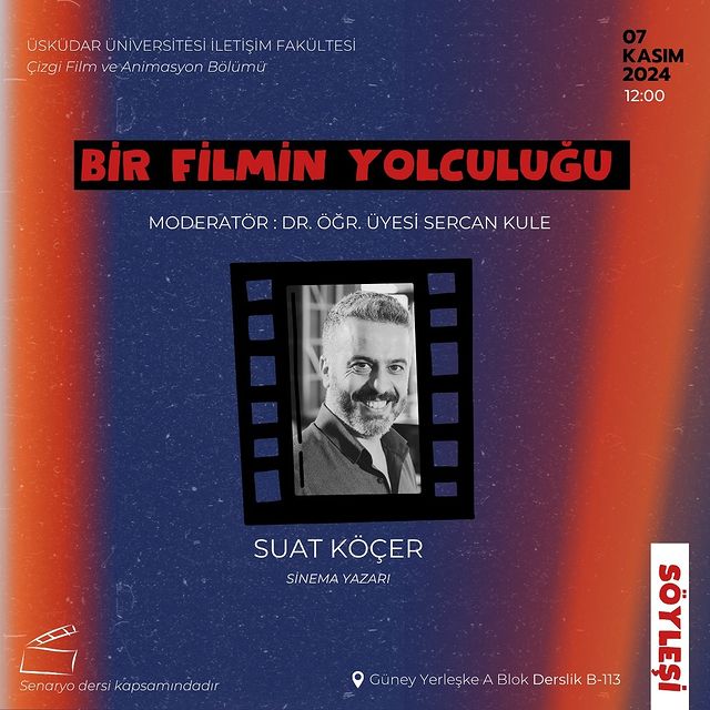 Üsküdar Üniversitesi Çizgi Film ve Animasyon Bölümü, Senaryo Dersi İle Sinema Yazarı Suat Köçer'i Bir Araya Getiriyor