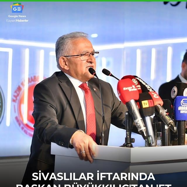 Kayseri ve Sivas Dayanışması İftar Sofrasında Buluştu