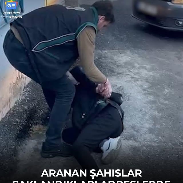 Kayseri'de Fırari Sanıklar Operasyonu: Üç Kişi Yakalandı