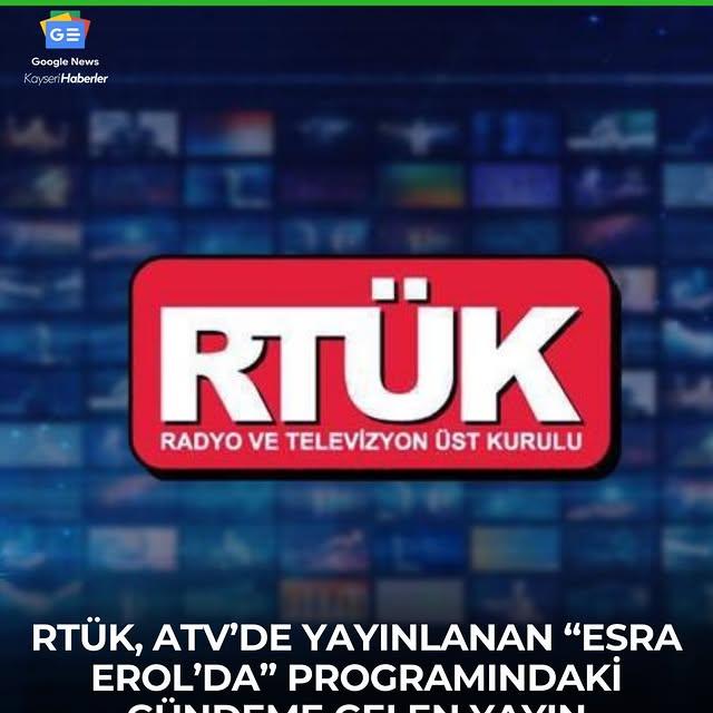 RTÜK, ATV'deki Program Hakkında İnceleme Başlattı