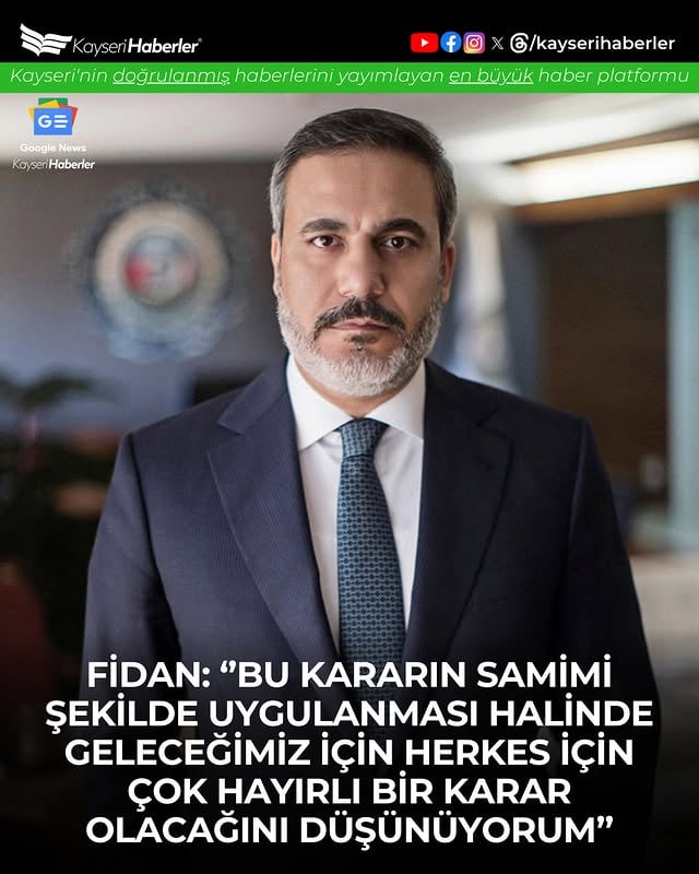 Dışişleri Bakanı Fidan: PKK'nın Feshi İçin Alınan Kararın Uygulanması Geleceğe Yatırım Olacak