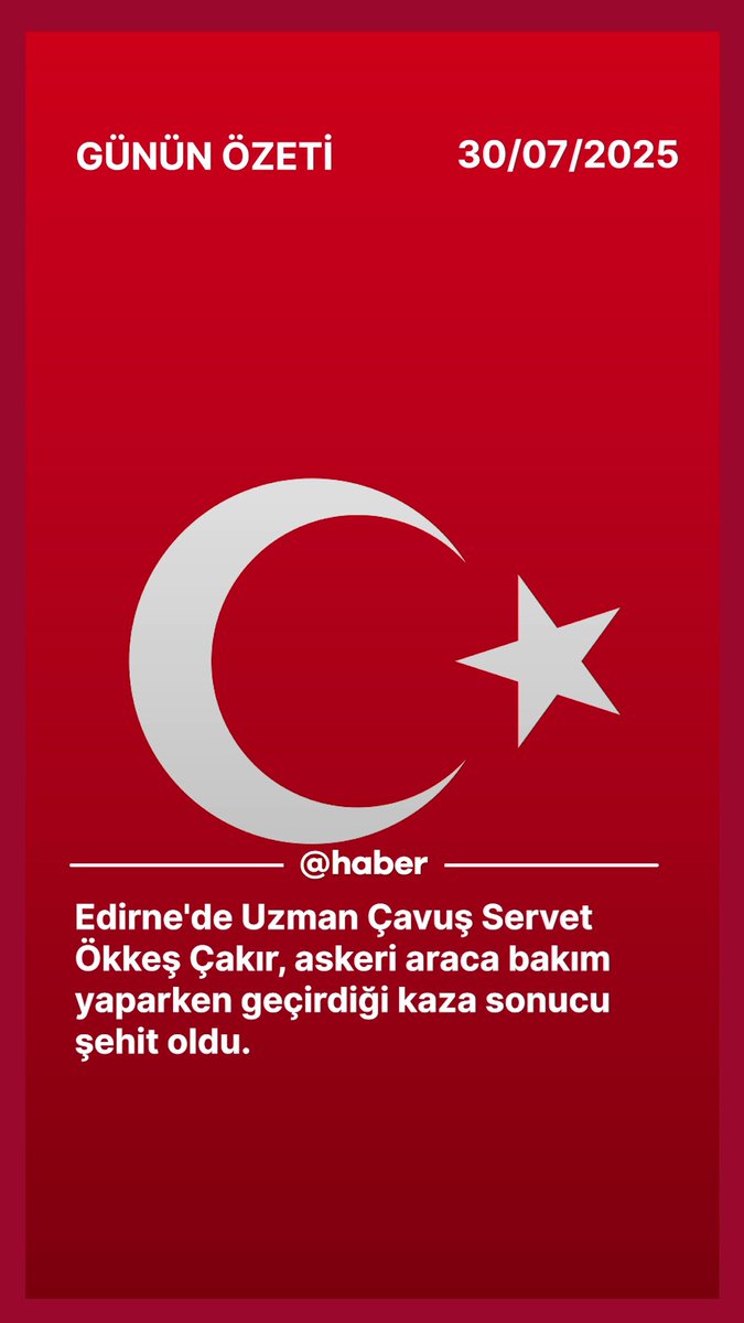 30 Temmuz 2025'te Öne Çıkan Gündem