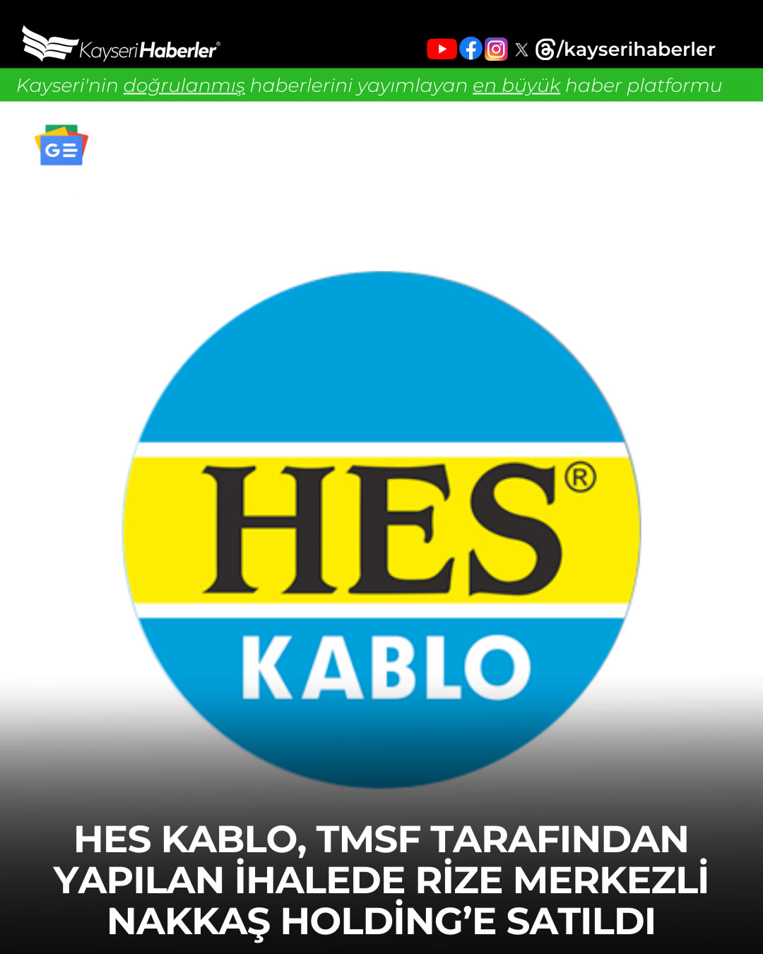 Kayseri'nin Önemli Sanayi Kuruluşu HES Kablo Nakkaş Holding'e Satıldı