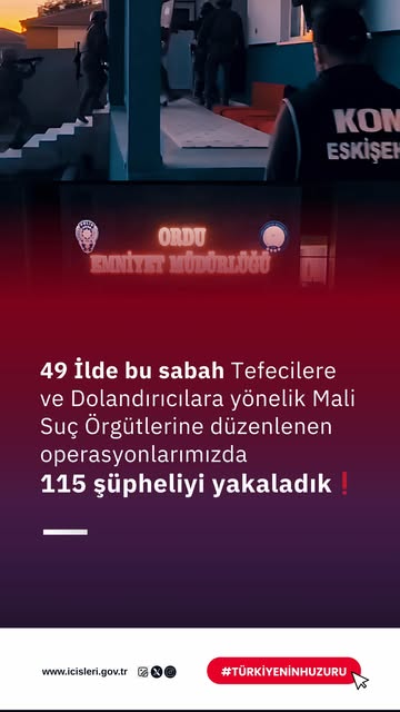 49 İlde Tefecilik ve Dolandırıcılık Operasyonu: 115 Şüpheli Gözaltına Alındı