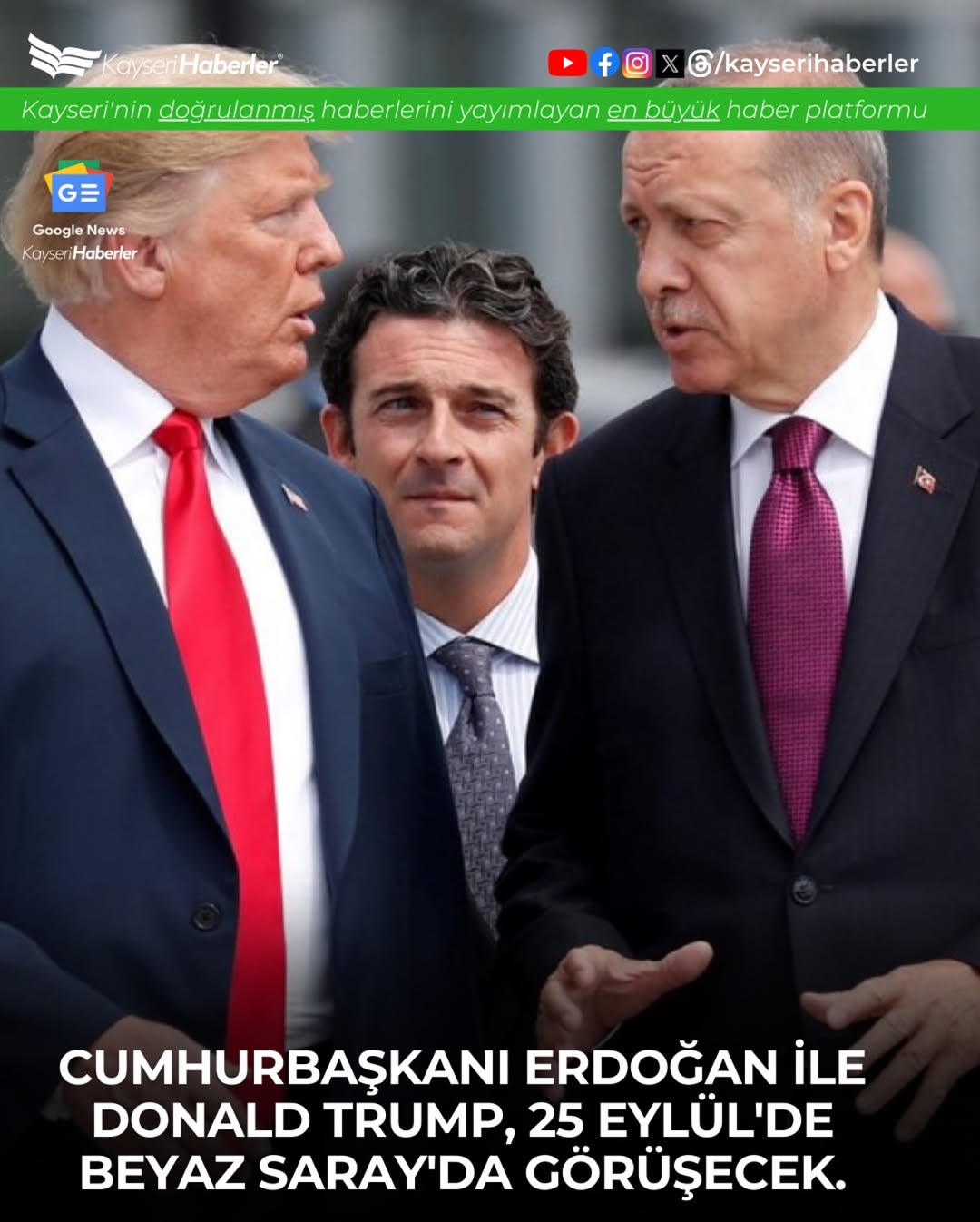Cumhurbaşkanı Erdoğan Beyaz Saray'da Trump ile Görüşecek