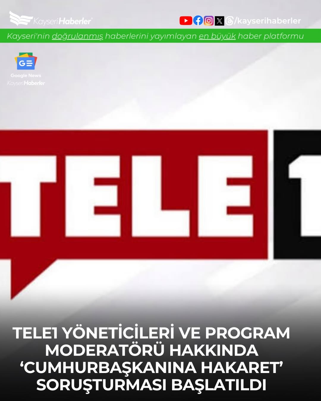 TELE1 Programında Cumhurbaşkanı'na Hakaret İddiasıyla Soruşturma Başlatıldı