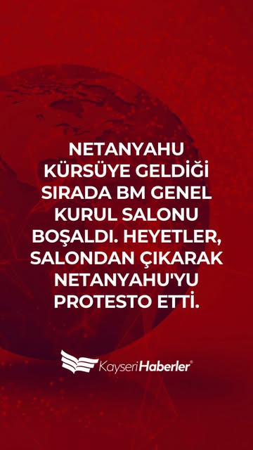 BM Genel Kurulunda Netanyahu Protestosu: Salon Boşaldı