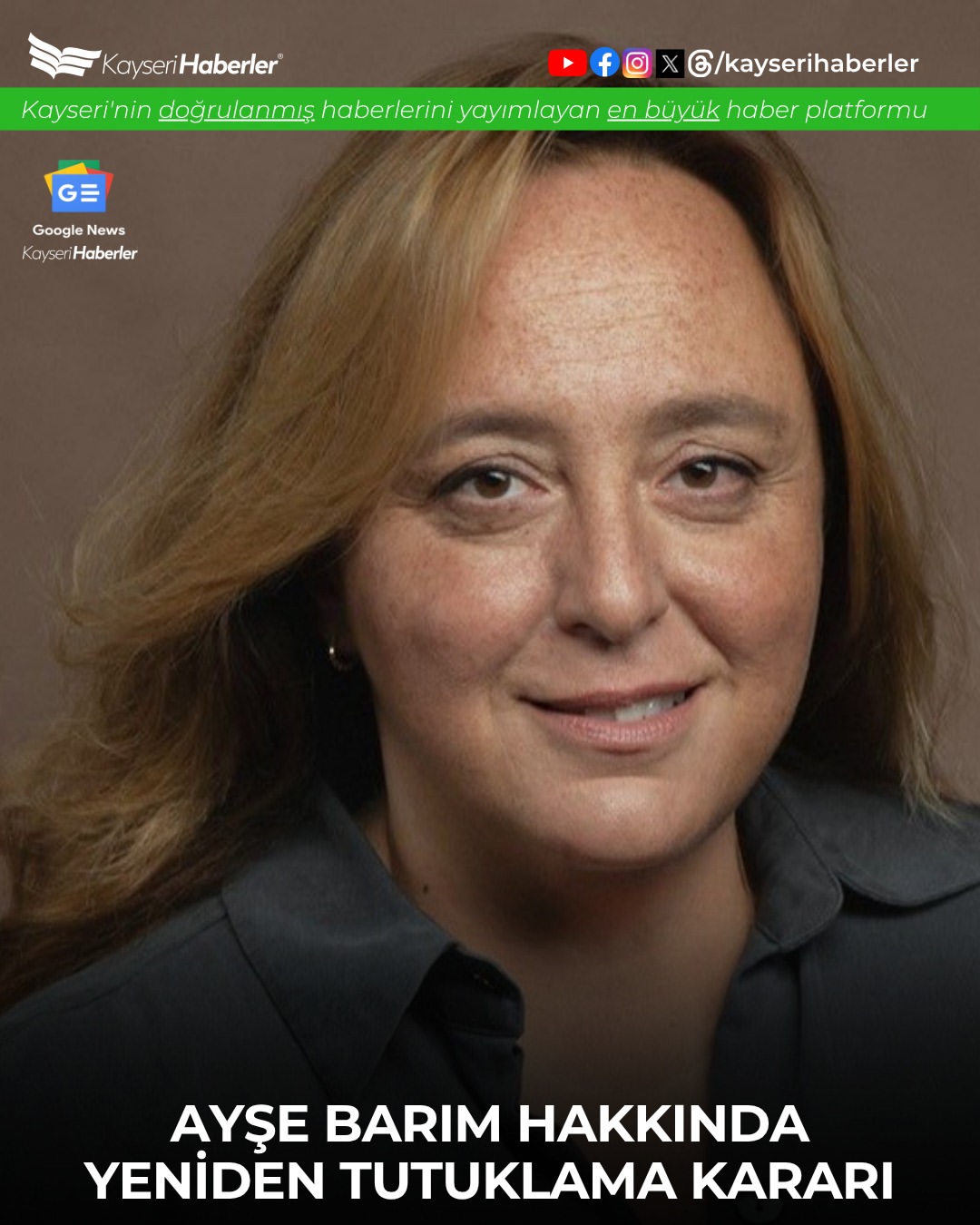 Ayşe Barım Hakkında Yeniden Tutuklama Kararı