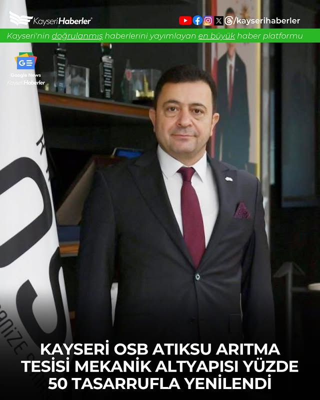 Kayseri OSB Atıksu Arıtma Tesisi, Yenilenerek Yüzde 50 Tasarruf Sağladı