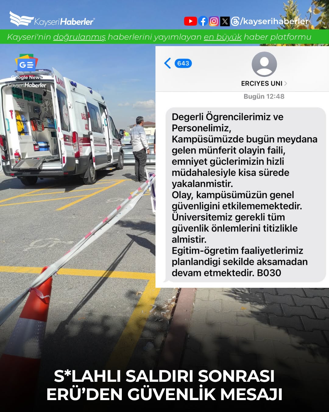 Kayseri'deki Erciyes Üniversitesi Kampüsünde Silahlı Saldırı Girişimi