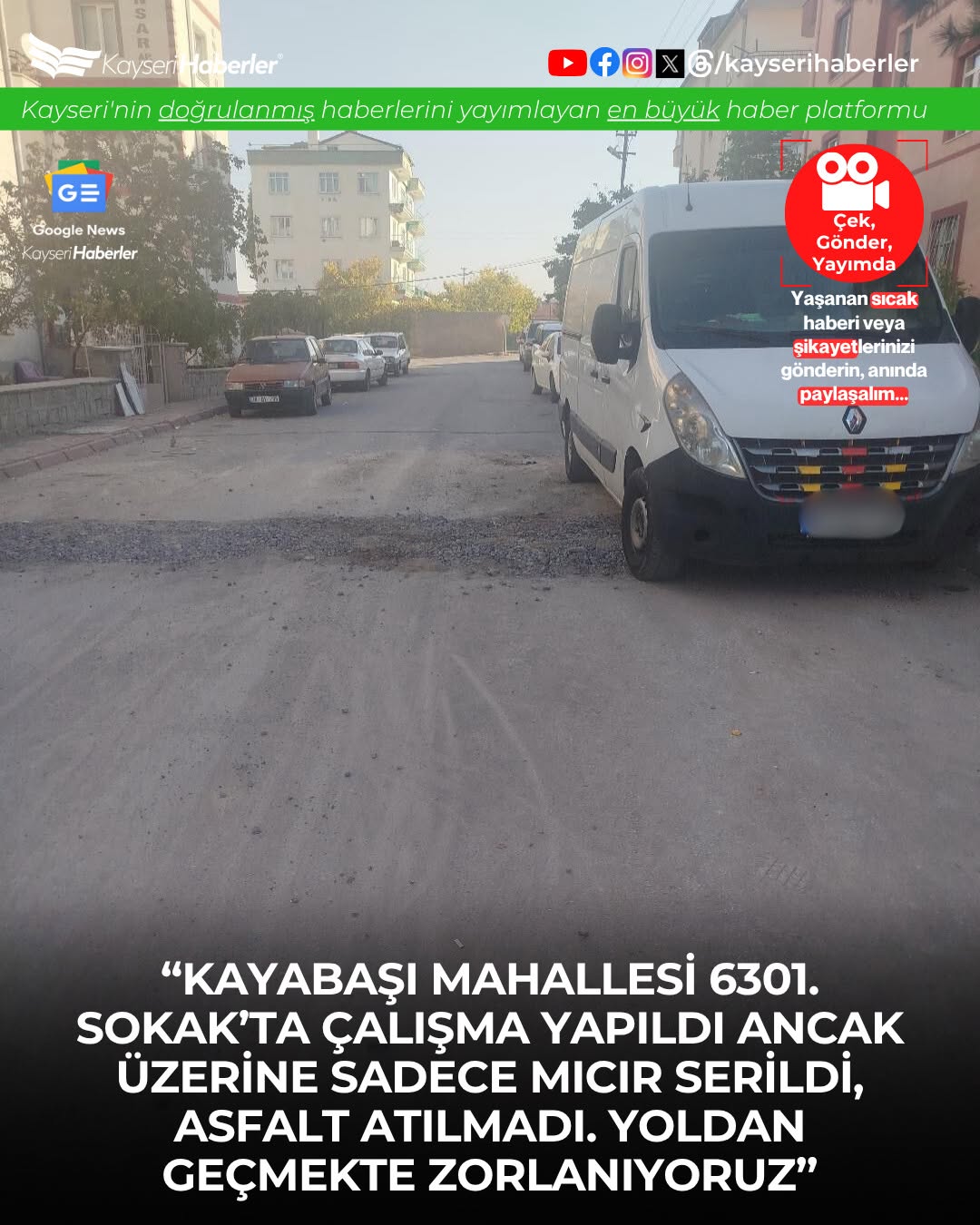 Kayseri Kayabaşı Mahallesi'nde Yol Çalışması Vatandaşları Zor Durumda Bıraktı