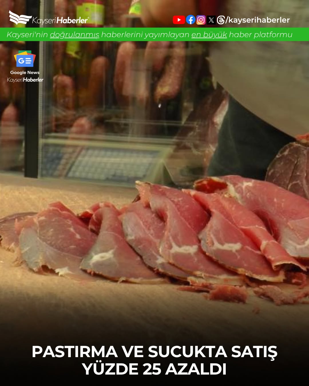 Kayseri'de Et ve Pastırma Satışlarında Yüzde 25 Düşüş